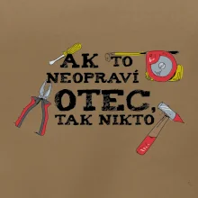 Ak to neopraví otec, tak nikto farebné