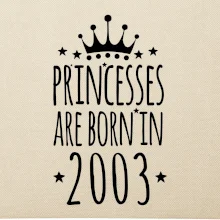 Princesses are born in 2003