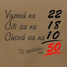 Vyzerá, cíti sa, chová sa - 50 rokov