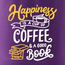 Happiness is a Cup of Coffee and a Good Book