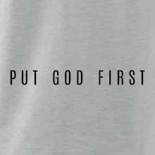 Put God first slabý nápis
