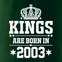 Kings are born in 2003