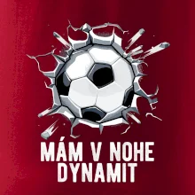 Mám v nohe dynamit Mám v nohe dynamit