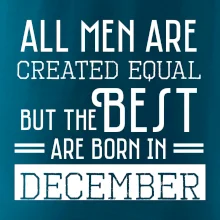 All men are created equal december