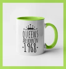 Queens are born in 1968
