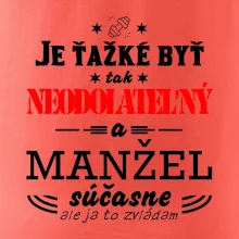 Neodolateľný manžel