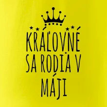 Kráľovné sa rodia v máji