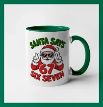Santa says 67