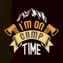 I'm on camp time
