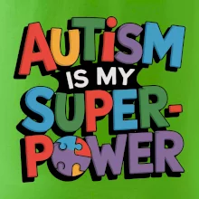 Autism is my superpower barevný