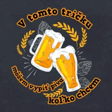 V tomto tričku môžem vypiť piva koľko chcem
