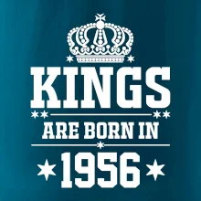 Kings are born in 1956 Kings are born in 1956