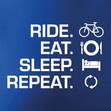 Ride Eat Sleep Repeat bicykel Ride Eat Sleep Repeat bicykel