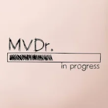 In progress titul MVDr. doktor doktorka veterinárnej medicíny