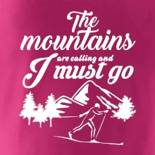 The mountains are calling bežkár