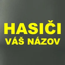 Hasiči - žltý nápis - váš názov zboru Hasiči - žltý nápis - váš názov zboru