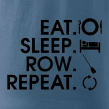 Eat sleep row repeat