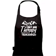 I dont need therapy - Skiing I dont need therapy - Skiing