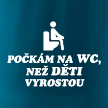 Počkám na WC ako deti vyrastú