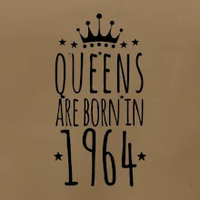 Queens are born in 1964