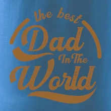 The best dad in the world - písacie
