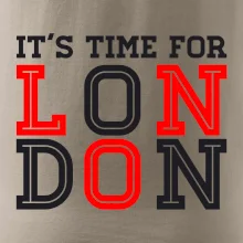 Its time for LONDON