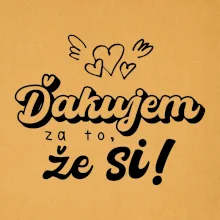 Písacie ďakujem za to, že si