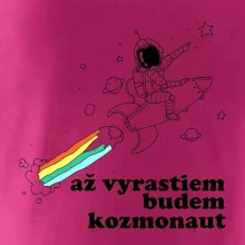 Až vyrastiem budem kozmonaut