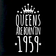 Queens are born in 1959