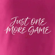 Just One More Game jemná kaligrafie
