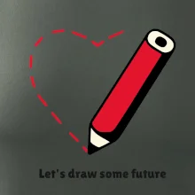 Let's draw some future