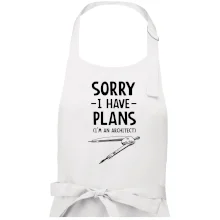 Sorry I have plans - architect