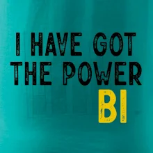 I have got the power bi