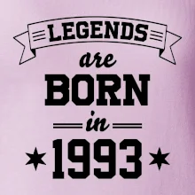 Legends are born in 1993