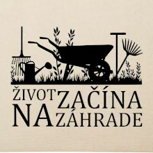 Život začína na záhrade
