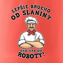 Lepšie brucho od slaniny ako hrb od roboty Lepšie brucho od slaniny ako hrb od roboty