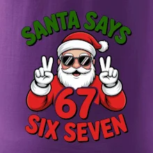 Santa says 67