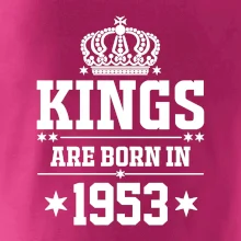 Kings are born in 1953 Kings are born in 1953