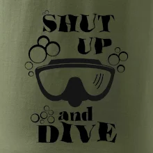 Shut up and dive