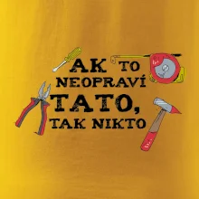 Ak to neopravi tato tak nikto - farebne