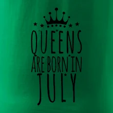 Queens are born in July