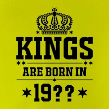 Kings are born in vlastný ročník