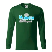 Já leňoším - tvoja super schopnosť - rovný Já leňoším - tvoja super schopnosť - rovný