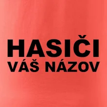 Hasiči nápis (názov zboru - vlastný nápis) Hasiči nápis (názov zboru - vlastný nápis)