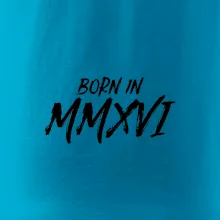 Born in - Rímske číslo 2016