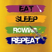 Eat sleep rowing repeat farebné Eat sleep rowing repeat farebné