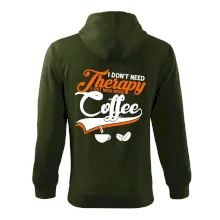 I don't need therapy coffee I don't need therapy coffee