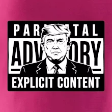 Parental advisory Trump