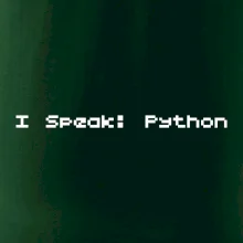 I Speak Python