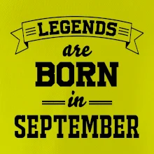 Legends are born in September